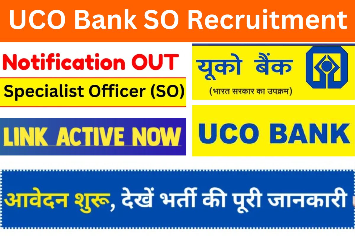 UCO Bank SO Recruitment