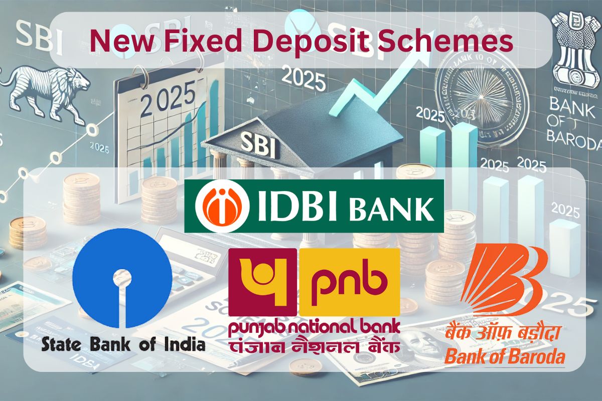 New Fixed Deposit Schemes