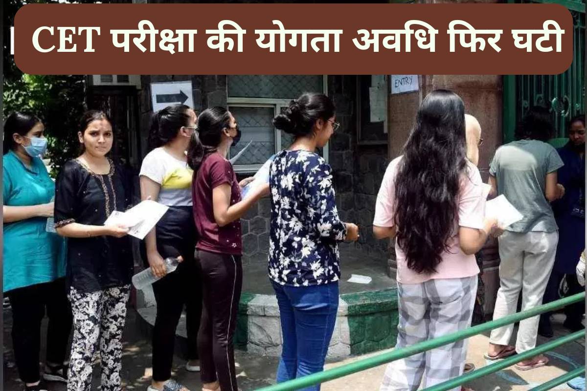 CET Eligibility Period