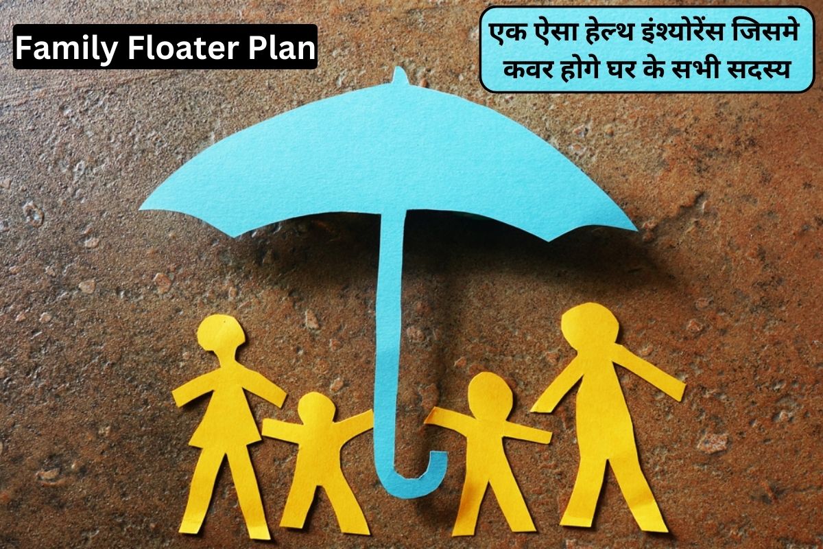 Family Floater Plan