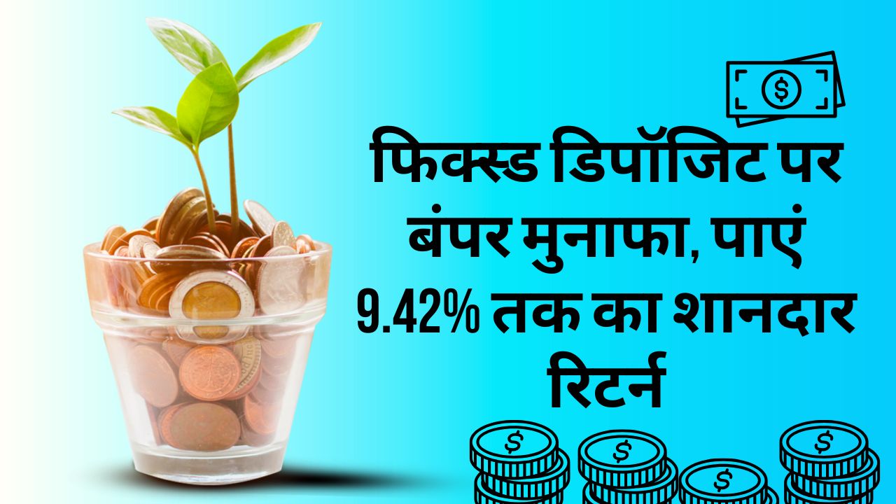 Fixed Deposit for elderly People interest rate upto 9 and half percent