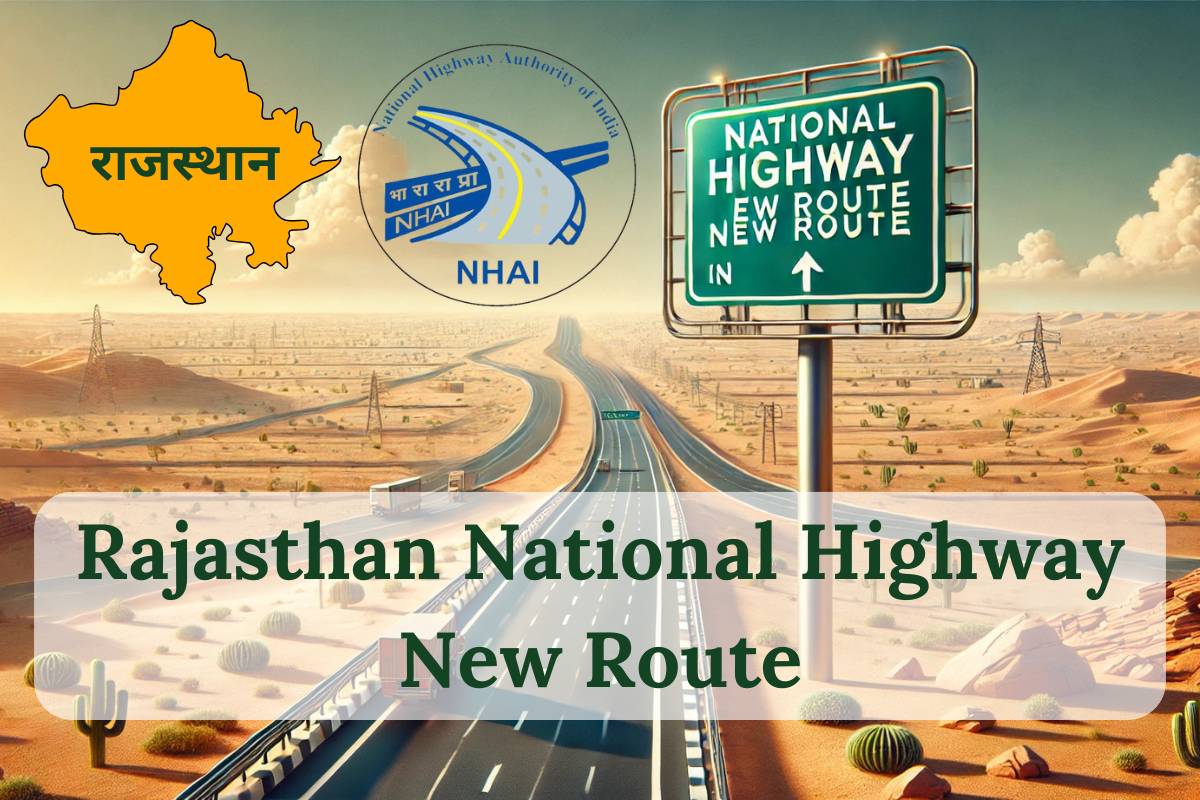 Rajasthan National Highway New Route