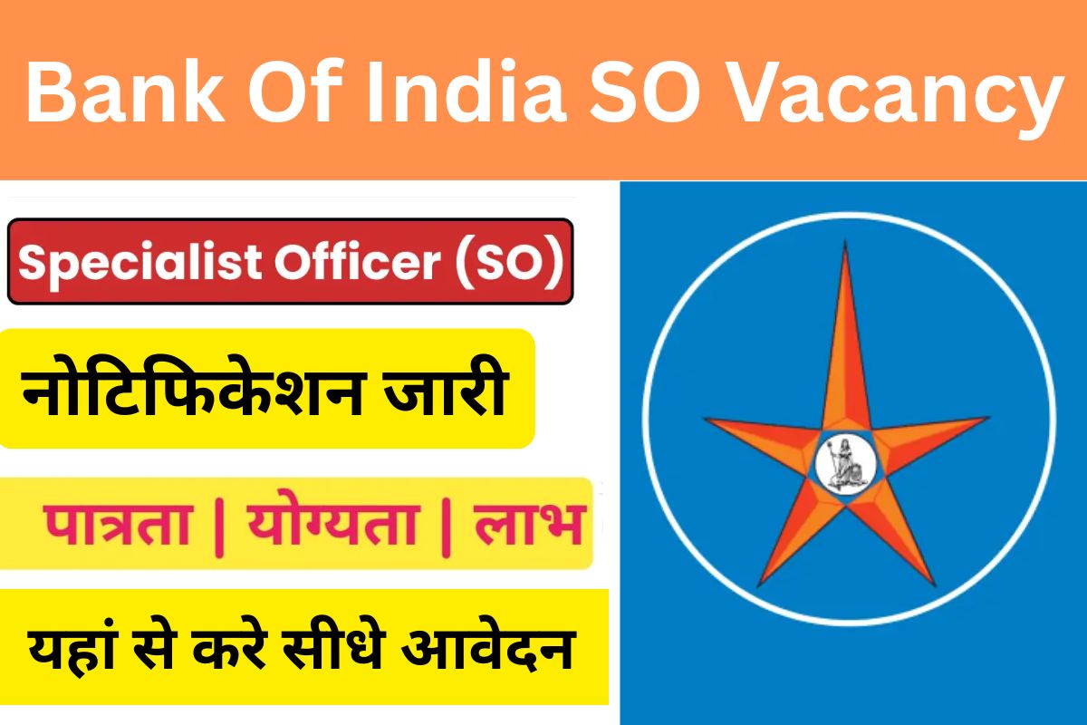 Bank Of India SO Vacancy