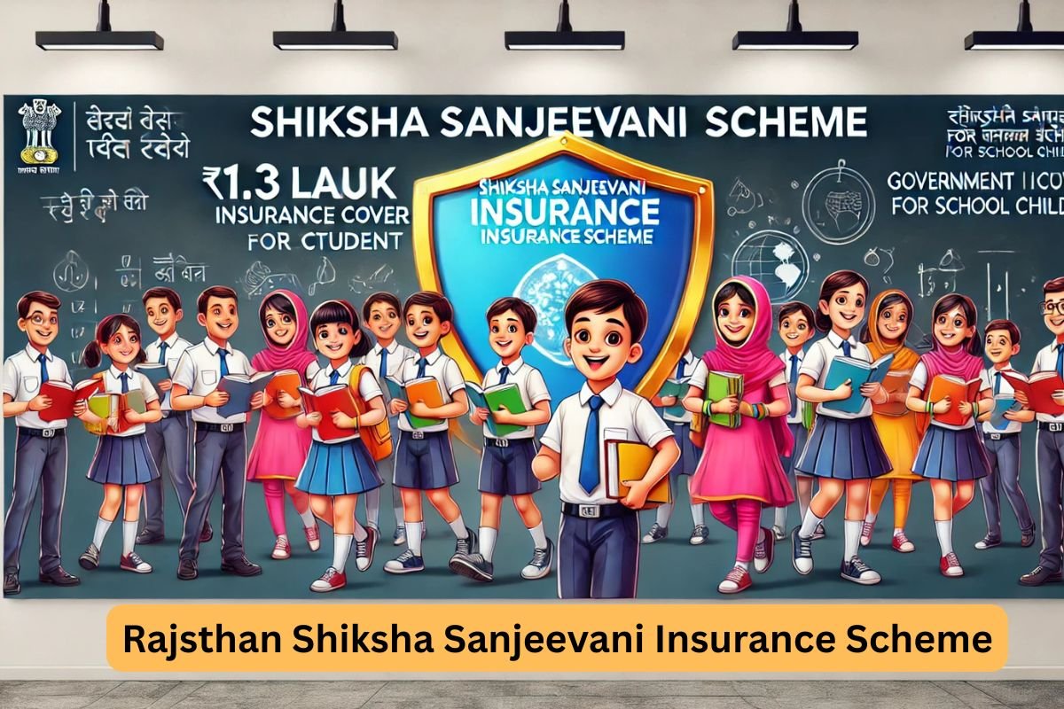 Shiksha Sanjeevani Insurance Scheme
