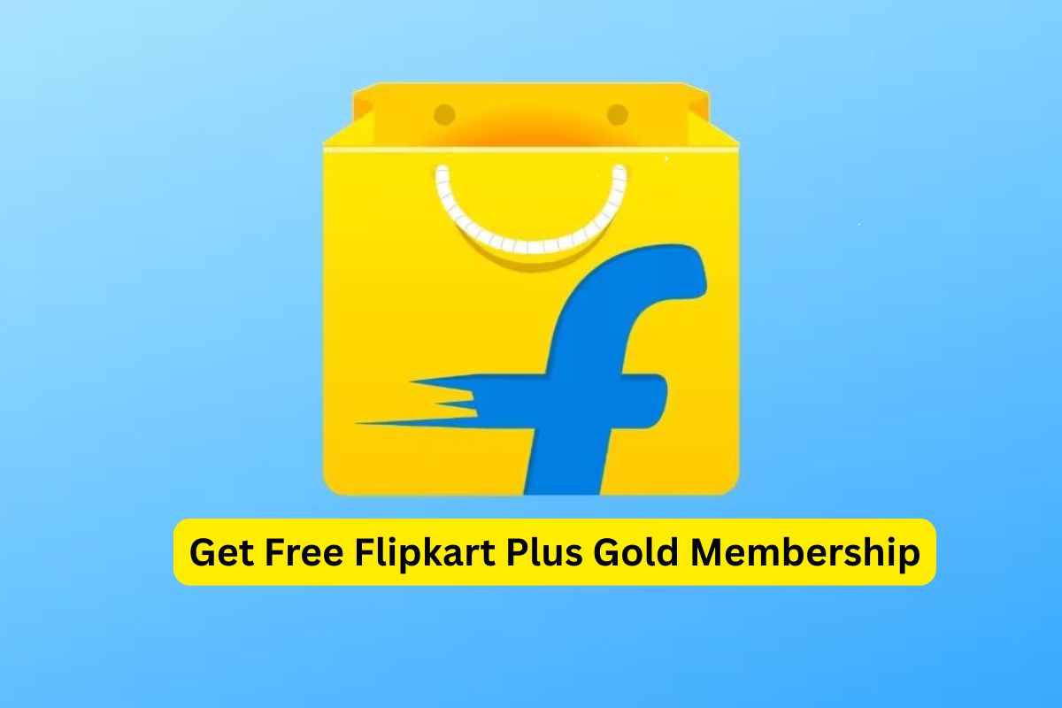 Get Free Flipkart Plus Gold Membership