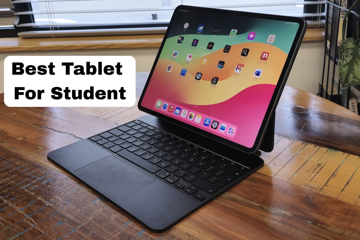 Best Tablet For Student